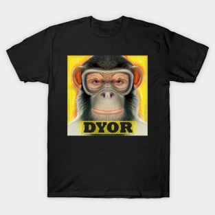 DYOR Funny Monkey Humorous Apes Animals T-Shirt